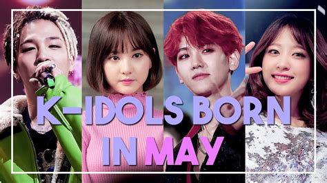 kpop idols born in may|which kpop star is my may birthday.